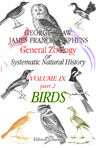 General Zoology, or Systematic Natural History. Volume 9. Part 2. Birds