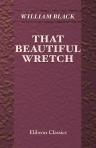 That Beautiful Wretch