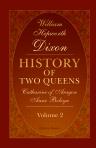 History of Two Queens. Catharine of Aragon. Anne Boleyn. Volume 2