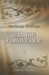 Can You Forgive Her?. Volume 1