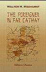 The Foreigner in Far Cathay