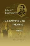 Gesammelte Werke. Band I. Neue Fragmente aus dem Orient