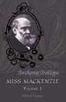 Miss Mackenzie. Volume 1