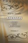 Barabbas. A Dream of the World's Tragedy. Volume 1