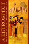 A Retrospect of Political and Commercial Affairs in China & Japan during the Five Years 1873 to 1877