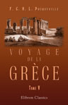 Voyage de la Grèce. Tome 5