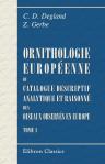 Ornithologie européenne, ou catalogue descriptif, analytique et raisonné des oiseaux observés en Europe. Tome 1