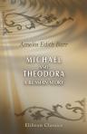 Michael and Theodora: a Russian Story