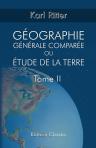 Géographie générale comparée, ou étude de la terre. Tome 2