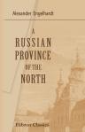 A Russian Province of the North