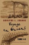 Voyage en Orient. tome 1-2
