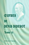 Oeuvres de Denis Diderot. Tome 15. Dictionnaire encyclopédique. III