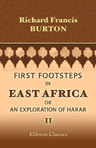 First Footsteps in East Africa, or, an Exploration of Harar. Volume 2