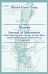 Nyassa; a Journal of Adventures whilst Exploring Lake Nyassa, Central Africa, and Establishing the Settlement of 'Livingstonia'. Revised by Rev. Horace Waller. With Maps