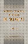 Mémoires et journal du marquis de Dangeau, publiés pour la première fois sur les manuscrits originaux. Tome 4
