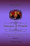 Memoirs of the Marquis of Pombal; with Extracts from His Writings, and from Despatches in the State Paper Office, Never Before Published. Volume 1