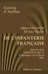 Organisation et tactique de l'infanterie Française depuis son origine jusqu'à l'époque actuelle (1869)