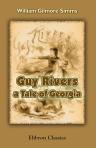 Guy Rivers, a Tale of Georgia