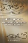 Fresh Gleanings; or, a New Sheaf from the Old Fields of Continental Europe