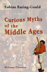 Curious Myths of the Middle Ages