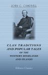 Clan Traditions and Popular Tales of the Western Highlands and Islands