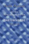 The True Intellectual System of the Universe. Wherein All the Reason and Philosophy of Atheism Is Confuted, and Its Impossibility Demonstrated. Volume 2