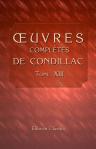Oeuvres complètes de Condillac, revues, corrigées par l'auteur, et imprimées sur ses manuscrits autographes. Tome 13. Histoire ancienne