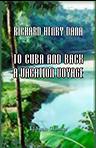 To Cuba and Back. A Vacation Voyage