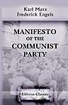 Manifesto of the Communist Party. Edited and annotated by Frederick Engels. Authorized English translation