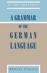A Grammar of the German Language