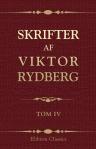 Skrifter af Viktor Rydberg. Tom 4. Fribytaren på Östersjön