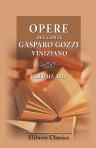 Opere del conte Gasparo Gozzi viniziano. Volume 13