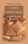 Studien zur Charakteristik des Hebbelschen Dramas