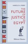 The Future of Justice in Egypt