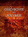 Geschichte des Polybius, mit den Auslegungen und Anmerkungen des Ritters Herrn von Folard u. a. worinnen derselbe die Kriegskunst nach allen ihren Teilen nebst einer Abhandlung von der Verteidigung der Plätze der Alten. Teil 3