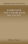 Darwinism and Lamarckism, old and new