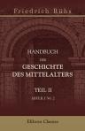 Handbuch der Geschichte des Mittelalters. Teil II. Abteilung 2