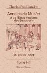 Annales du Musée et de l'École Moderne des Beaux-Arts ou Recueil complet de gravures. Salon de 1824. Tome 1-2
