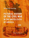 Pictorial History of the Civil War in the United States of America. Volume 3
