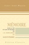 Mémoire sur la vie et les ouvrages de J.-H. Bernardin de Saint-Pierre