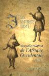 Nouvelle relation de l'Afrique Occidentale. Contenant une description exacte du Sénégal et des Pays situés entre le Cap-Blanc et la Rivière de Serrelionne, etc. Ouvrage enrichi de cartes. Tome 4