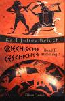 Griechische Geschichte. Band II. Bis auf die sophistische Bewegung und den Peloponnesischen Krieg. Abteilung 2