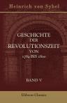 Geschichte der Revolutionszeit von 1789 bis 1800. Band 5. Erste Abteilung