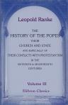 The History of the Popes, Their Church and State, and Especially of Their Conflicts with Protestantism in the Sixteenth & Seventeenth Centuries. In Three Volumes: Volume 3. Appendix