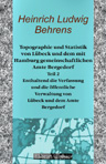 Topographie und Statistik von Lübeck und dem mit Hamburg gemeinschaftlichen Amte Bergedorf. Teil 2. Enthaltend die Verfassung und die öffentliche Verwaltung von Lübeck und dem Amte Bergedorf