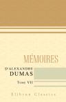 Mémoires d'Alexandre Dumas. Tome 7