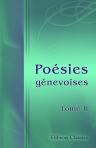 Poésies génevoises. Tome 2
