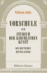 Vorschule zum Studium der kirchlichen Kunst des deutschen Mittelalters