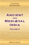Ancient and Mediæval India. Volume 2
