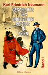 Geschichte des Englischen Reiches in Asien. Band I